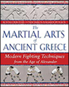 The Martial Arts of Ancient Greece, Inner Traditions International, 2008